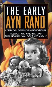 The Early Ayn Rand You Don't Get A Doll