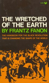 wretched of the earth fanon